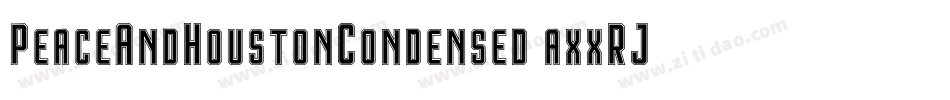PeaceAndHoustonCondensed-axxRJ字体转换