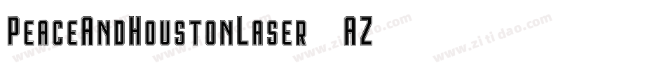 PeaceAndHoustonLaser-511AZ字体转换