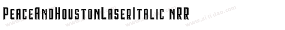 PeaceAndHoustonLaserItalic-nRRPV字体转换