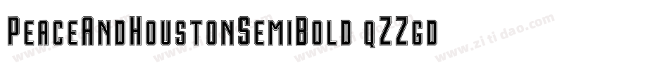 PeaceAndHoustonSemiBold-qZZgd字体转换