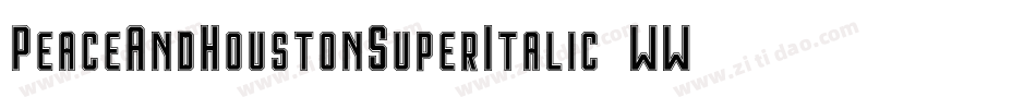 PeaceAndHoustonSuperItalic-0WWZr字体转换