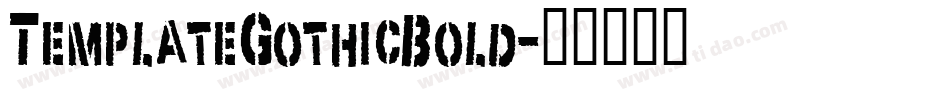 TemplateGothicBold字体转换