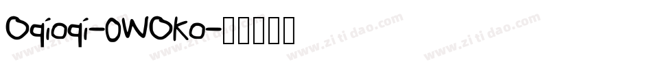 Oqioqi-0WOKo字体转换