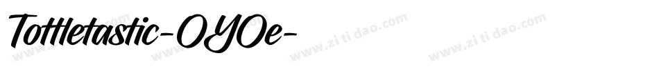 Tottletastic-OYOe字体转换