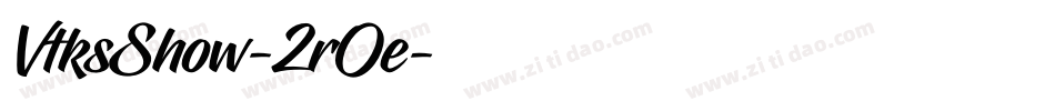 VtksShow-2rOe字体转换