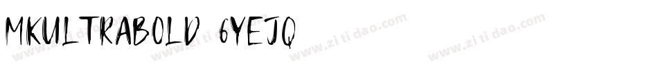 MkUltraBold-6Yejq字体转换