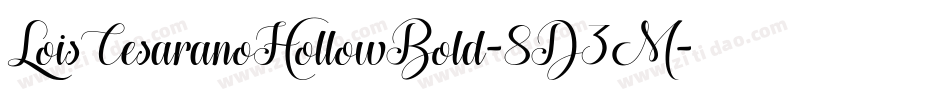 LoisCesaranoHollowBold-8D3M字体转换 LoisCesaranoHollowBold-8D3M字体转换
