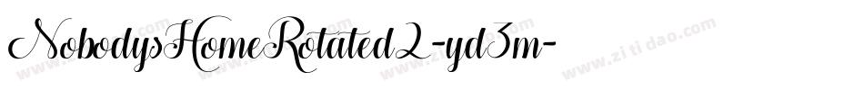 NobodysHomeRotated2-yd3m字体转换