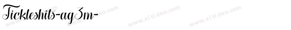 Tickleshits-ag3m字体转换 Tickleshits-ag3m字体转换