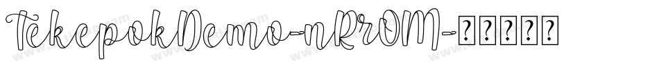 TekepokDemo-nRrOM字体转换