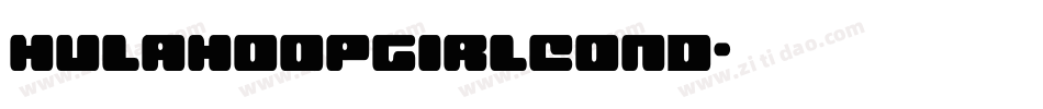 hulahoopgirlcond字体转换