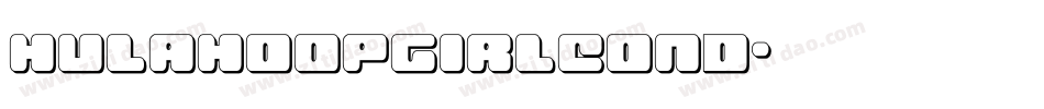 hulahoopgirlcond字体转换