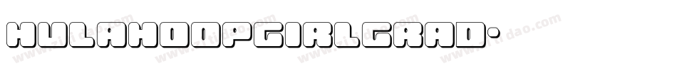 hulahoopgirlgrad字体转换
