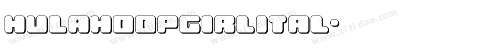 hulahoopgirlital字体转换