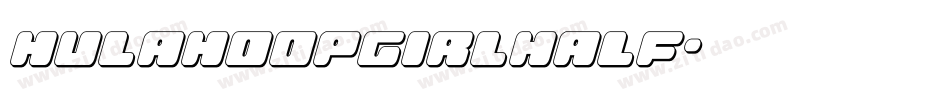 hulahoopgirlhalf字体转换