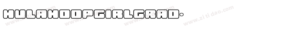 hulahoopgirlgrad字体转换
