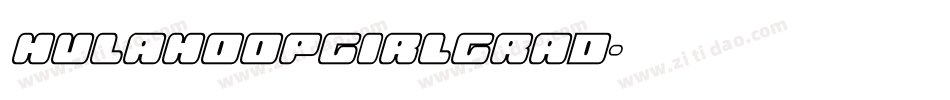 hulahoopgirlgrad字体转换