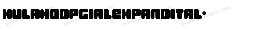 hulahoopgirlexpandital字体转换