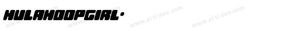 hulahoopgirl字体转换