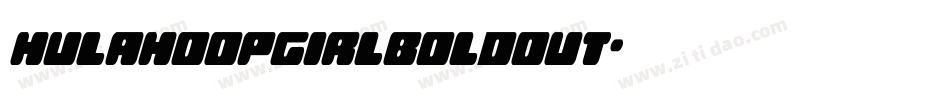 hulahoopgirlboldout字体转换