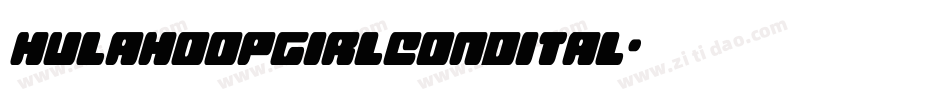 hulahoopgirlcondital字体转换