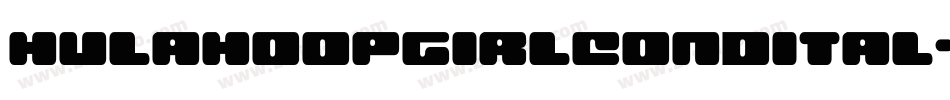 hulahoopgirlcondital字体转换