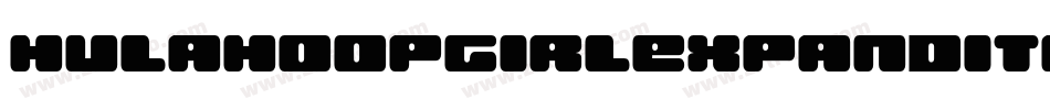 hulahoopgirlexpandital字体转换