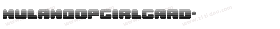 hulahoopgirlgrad字体转换
