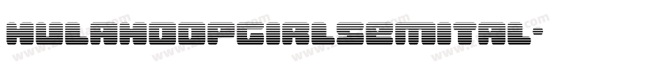hulahoopgirlsemital字体转换