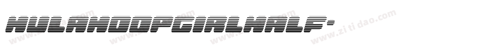 hulahoopgirlhalf字体转换