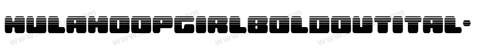 hulahoopgirlboldoutital字体转换