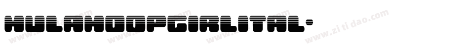 hulahoopgirlital字体转换