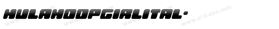 hulahoopgirlital字体转换