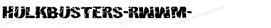 Hulkbusters-RWWM字体转换