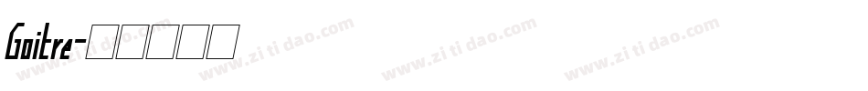 Goitre字体转换