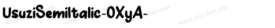 UsuziSemiItalic-OXyA字体转换
