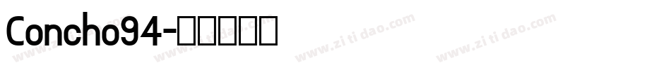 Concho94字体转换