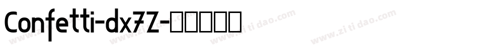 Confetti-dx7Z字体转换