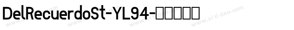 DelRecuerdoSt-YL94字体转换