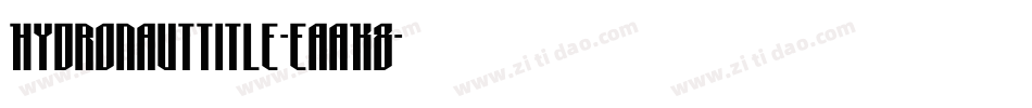 HydronautTitle-EaaK8字体转换