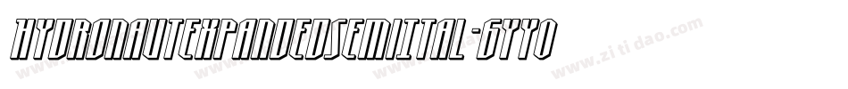 HydronautExpandedSemiItal-6YY0A字体转换 HydronautExpandedSemiItal-6YY0A字体转换