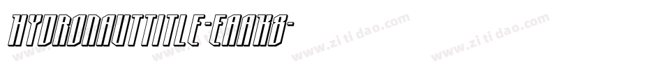 HydronautTitle-EaaK8字体转换