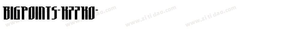 BigPoints-K77Ko字体转换