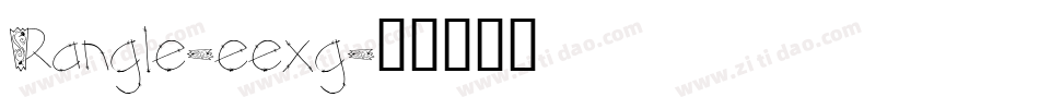 Rangle-eexg字体转换
