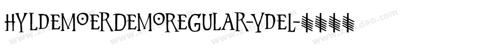 HyldemoerDemoRegular-YdeL字体转换