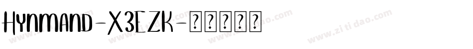Hynmand-X3EZK字体转换