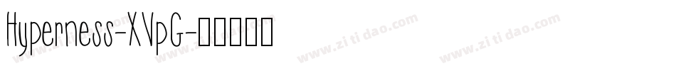 Hyperness-XVpG字体转换