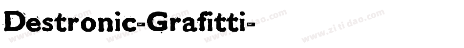 Destronic-Grafitti字体转换
