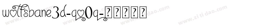 WolfsBane3D-qO0q字体转换