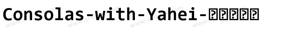 Consolas-with-Yahei字体转换